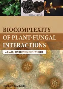 Biocomplexity of Plant-Fungal Interactions (repost)