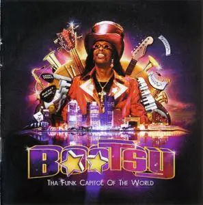 Bootsy Collins - Tha Funk Capital Of The World (2011)