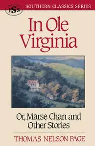 «In Ole Virginia» by Thomas Nelson Page