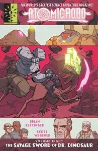 Atomic Robo v08 - ... and the Savage Sword of Dr. Dinosaur (2015)