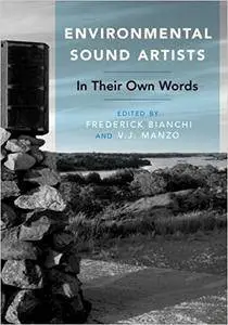 Environmental Sound Artists: In Their Own Words