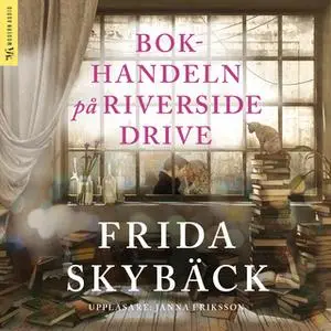 «Bokhandeln på Riverside Drive» by Frida Skybäck