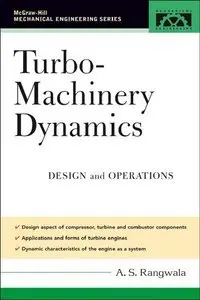 Turbo-Machinery Dynamics: Design and Operations (Repost)