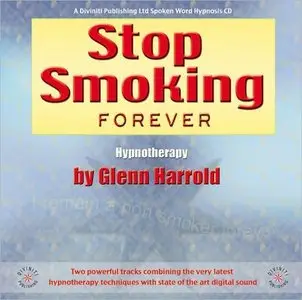 Stop Smoking Forever by Glenn Harrold (Audiobook) (repost)