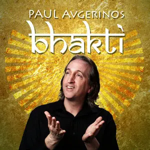 Paul Avgerinos - Bhakti (2014)