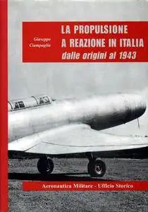 La propulsione a reazione in Italia dalle origini al 1943 (Repost)