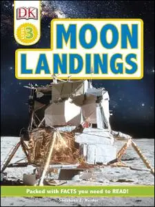 DK Readers Level 3: Moon Landings