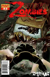 Super Zombies 05 of 5