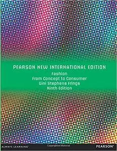 Fashion: From Concept to Consumer 9th edition