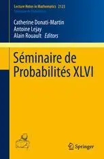 Séminaire de Probabilités XLVI