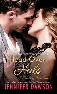 «Head over Heels» by Jennifer Dawson