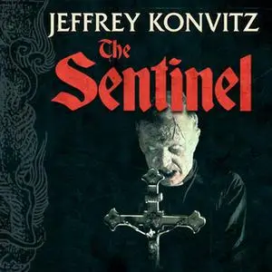 «The Sentinel» by Jeffrey Konvitz