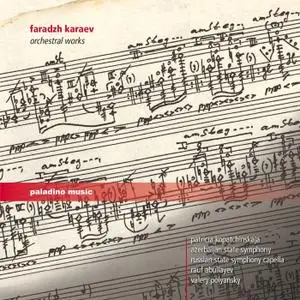 Patricia Kopatchinskaja, Valery Polyansky & Rauf Abdullayev - Faradzh Karaev: Orchestral Works (2015/2020)