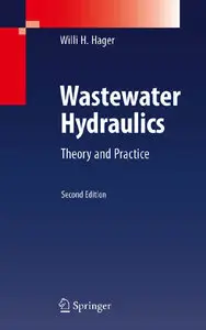 Wastewater Hydraulics: Theory and Practice (Repost)