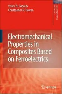 Electromechanical Properties in Composite Based on Ferroelectrics