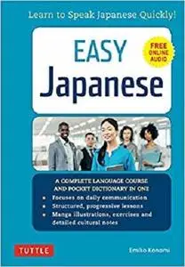 Easy Japanese: Learn to Speak Japanese Quickly!