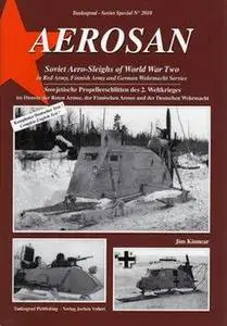 Aerosan Soviet Aero-Sleighs of World War Two in Red Army, Finnish Army and German Wehrmacht Service (Repost)