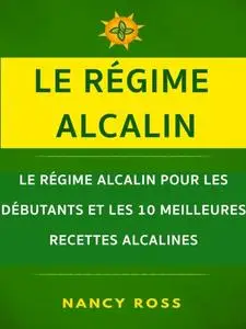 «Le régime alcalin» by Nancy Ross