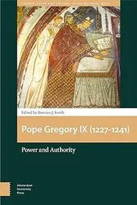 Pope Gregory IX (1227-1241): Power and Authority