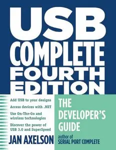 USB Complete 4th Edition: The Developer's Guide [Repost]