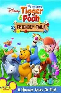 My friends tigger and pooh - Friendly tails 2008
