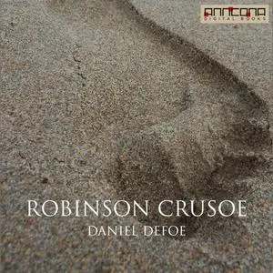 «Robinson Crusoe» by Daniel Defoe