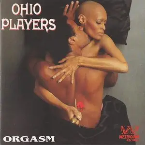 Ohio Players - Orgasm: The Very Best Of The Westbound Years