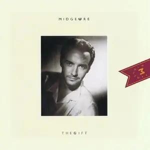 Midge Ure - The Gift (1985) [2CD] {2010 Remastered Definitive Edition}