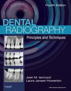Dental Radiography: Principles and Techniques, 4th Edition