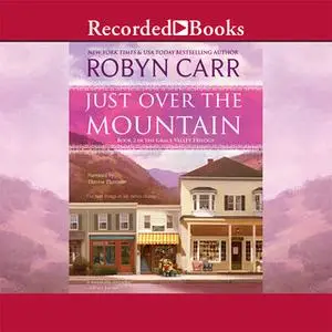 «Just Over the Mountain» by Robyn Carr