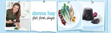 Donna Hay - Fast, Fresh, Simple - S01E01 (2011)