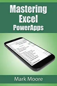 Mastering Excel: Power Apps