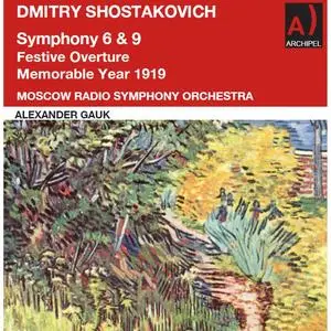 Alexander Gauk - Shostakovitch Symphonies 6, 9 and Festive Overture (2023) [Official Digital Download 24/96]