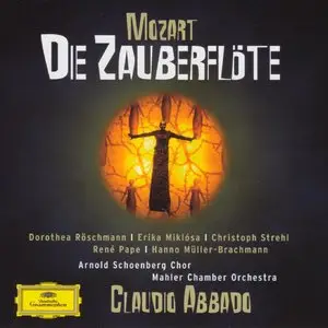Mozart: Die Zauberflöte - Röschmann / Miklósa / Abbado (2006)