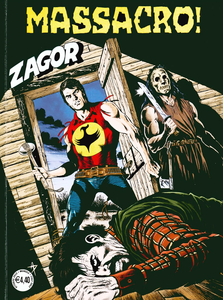 Zagor - Volume 687 - Massacro! (A Colori)