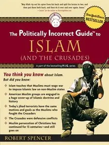 The Politically Incorrect Guide to Islam (and the Crusades) (repost)