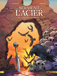 Serment de L'Acier - Tome 2 - La Chute des Seigneurs