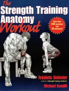 The Strength Training Anatomy Workout [Repost]