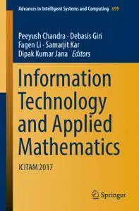 Information Technology and Applied Mathematics: ICITAM 2017 (Repost)