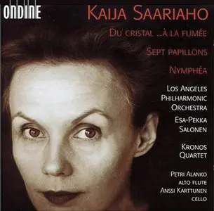 Kaija Saariaho - Du cristal ...à la fumée - Nymphéa - Sept Papillons (2004)