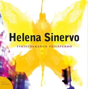 «Tykistönkadun päiväperho» by Helena Sinervo