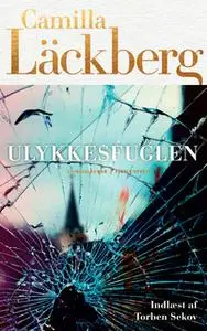 «Ulykkesfuglen» by Camilla Läckberg