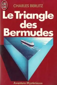 Charles Berlitz, "Le Triangle des Bermudes"
