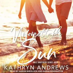 «Unforgettable Sun» by Kathryn Andrews