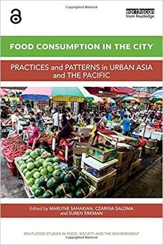 Food Consumption in the City: Practices and patterns in urban Asia and the Pacific