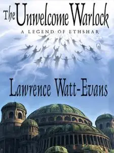 «The Unwelcome Warlock» by Lawrence Watt-Evans