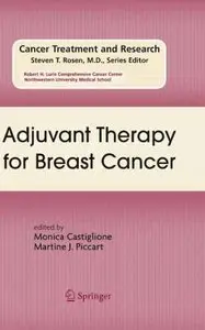 Adjuvant Therapy for Breast Cancer (Cancer Treatment and Research) by Monica Castiglione