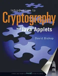 Introduction To Cryptography With Java Applets by David Bishop [Repost]