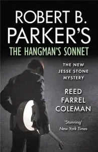 «Robert B. Parker's The Hangman's Sonnet» by Reed Farrel Coleman