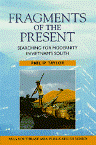 Fragments of the Present